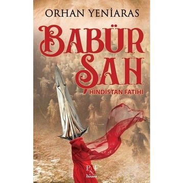 Babür Şah- Orhan Yeniaras