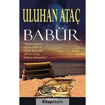 Babür - Uluhan Ataç