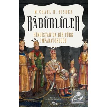 Babürlüler - Micheal H. Fisher