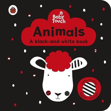 Baby Touch Animals A Black And White B - Ladybird