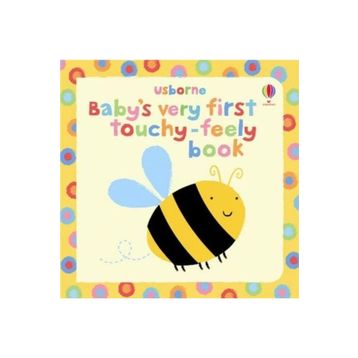 Baby's Very First Touchy-Feely Book Usborne Touchy Feely Books