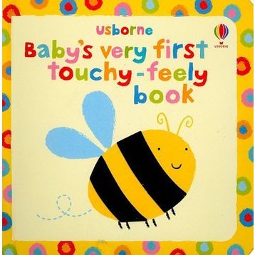Baby's Very First Touchy-Feely Book Usborne Touchy Feely Books