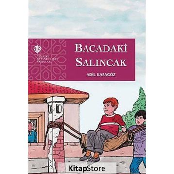 Bacadaki Salıncak - Adil Karagöz