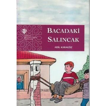 Bacadaki Salıncak - Adil Karagöz
