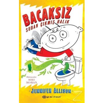 Bacaksız Sudan Çıkmış Balık - Jennifer Allison