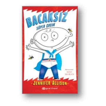 Bacaksız Süper Çocuk - Jennifer Allison