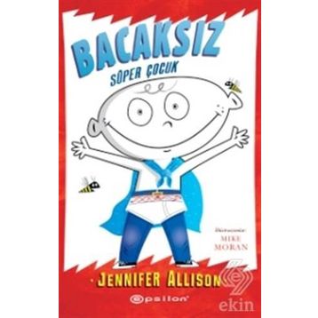 Bacaksız Süper Çocuk - Jennifer Allison