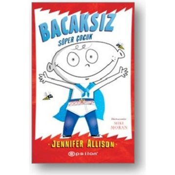 Bacaksız Süper Çocuk - Jennifer Allison