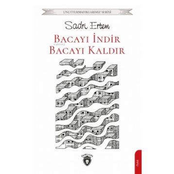 Bacayı İndir Bacayı Kaldır - Sadri Ertem