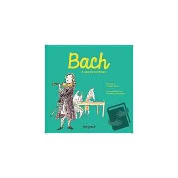 Bach - Paule du Bouchet