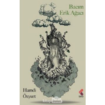Bacım Erik Ağacı - Hamdi Özyurt