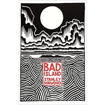 Bad İsland - Stanley Donwood