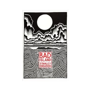 Bad İsland - Stanley Donwood