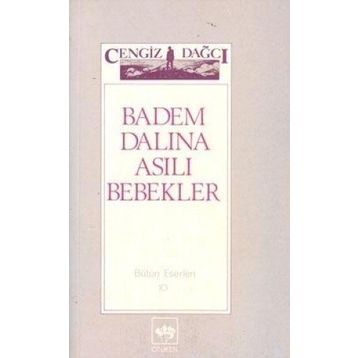 Badem Dalına Asılı Bebekler - Cengiz Dağcı