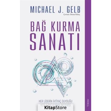 Bağ Kurma Sanatı - Michael J. Gelb
