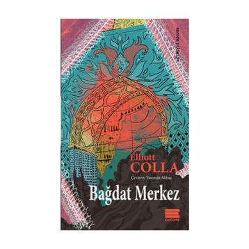 Bağdat Merkez - Elliott Colla