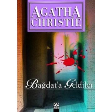 Bağdat'a Geldiler - Agatha Christie
