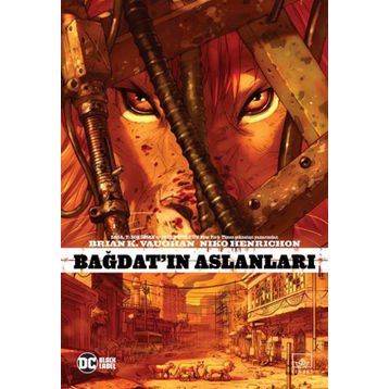 Bağdatın Aslanları - Brian K. Vaughan