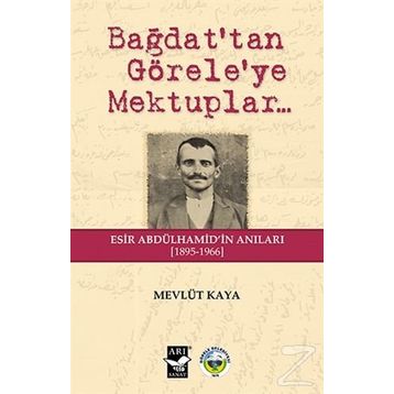 Bağdat’tan Görele’ye Mektuplar - Mevlüt Kaya