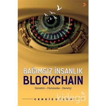 Bağımsız İnsanlık Blockchain - Cengiz Uygur