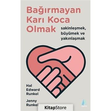 Bağırmayan Karı Koca Olmak - Hal Edward Runkel