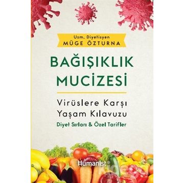 Bağışıklık Mucizesi - Müge Özturna
