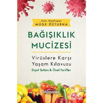 Bağışıklık Mucizesi - Müge Özturna