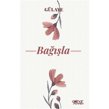 Bağışla - Gülaye