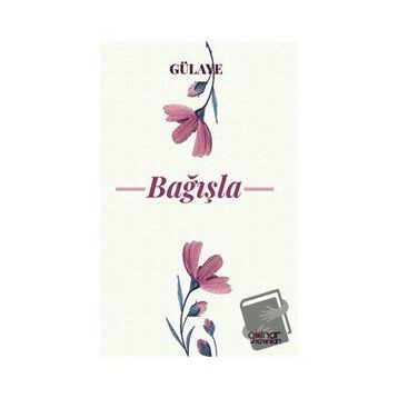 Bağışla - Gülaye