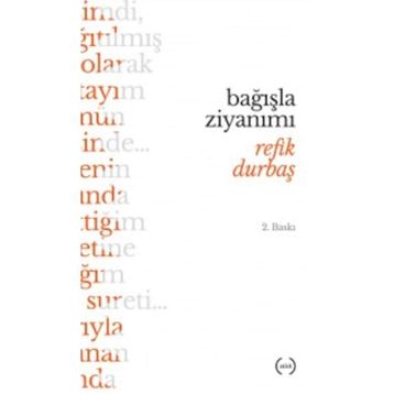 Bağışla Ziyanımı - Refik Durbaş