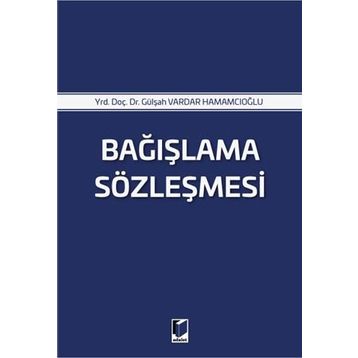 Bağışlama Sözleşmesi- Gülşah Vardar Hamamcıoğlu