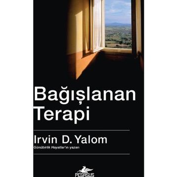Bağışlanan Terapi - Irvin D. Yalom