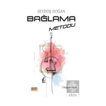 Bağlama Metodu - Seydoş Doğan