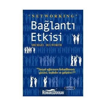 Bağlantı Etkisi - Michael Dulworth