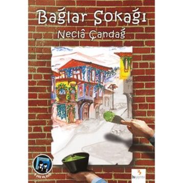 Bağlar Sokağı - Necla Çandağ