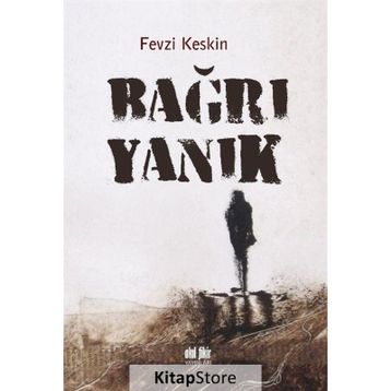 Bağrı Yanık - Fevzi Keskin