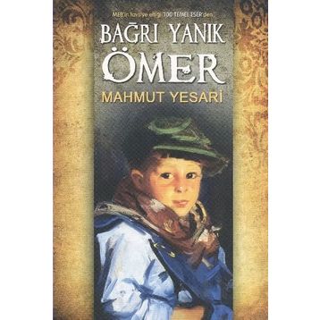 Bağrı Yanık Ömer - Mahmut Esat Ömer