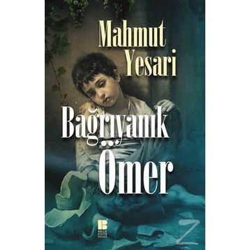 Bağrıyanık Ömer - Mahmut Yesari