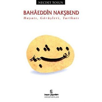Bahaeddin Nakşbend - Necdet Tosun