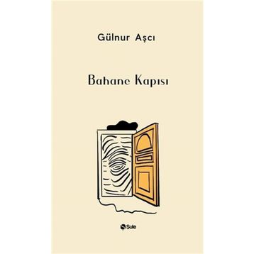 Bahane Kapısı - Gülnur Aşçı