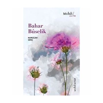 Bahar Buselik - Nurullah Genç