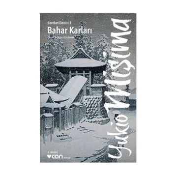 BAHAR KARLARI - YUKIO MIŞIMA