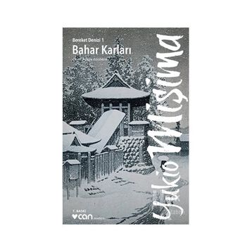 BAHAR KARLARI - YUKIO MIŞIMA