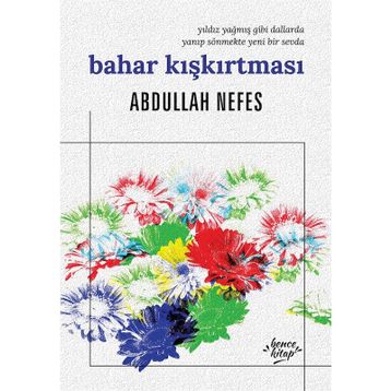BAHAR KIŞKIRTMASI - ABDULLAH NEFES