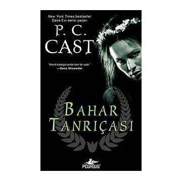 BAHAR TANRIÇASI - P. C. CAST