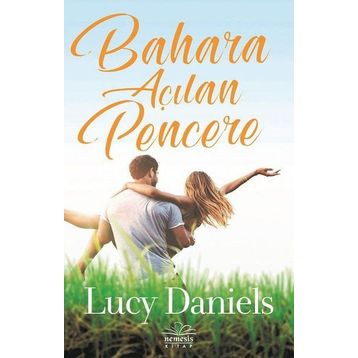 Bahara Açılan Pencere - Lucy Daniels