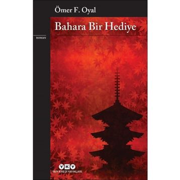 Bahara Bir Hediye - Ömer F. Oyal