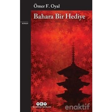 Bahara Bir Hediye - Ömer F. Oyal