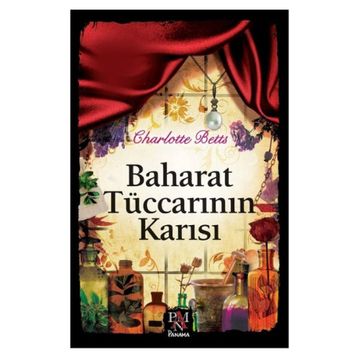 Baharat Tüccarının Karısı - Charlotte Betts