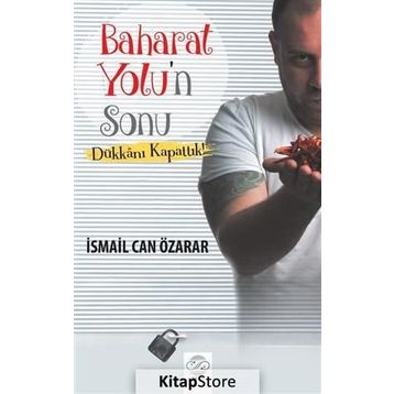 Baharat Yolu’n Sonu - İsmail Can Özarar